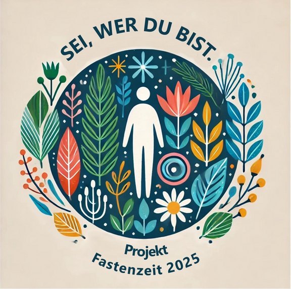 k-Logo_Sei__wer_du_bist_-_Projekt_Fastenzeit_2025.jpg  
