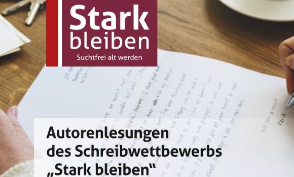 Stark bleiben - suchtfrei alt werden. Mottoplakat des Schreibwettbewerbs 